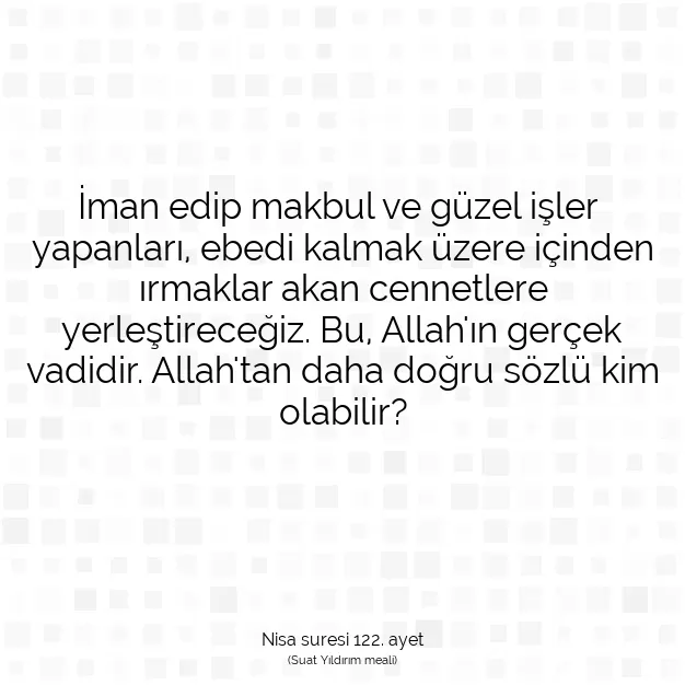 Ayetbul | Kuran Mealleri | Quran | Nisa suresi 122. ayet