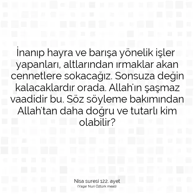 Ayetbul | Kuran Mealleri | Quran | Nisa suresi 122. ayet