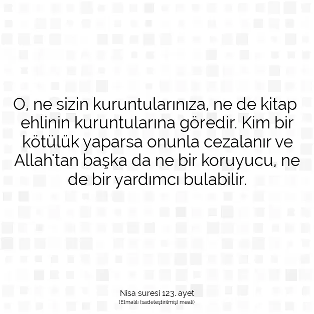 Ayetbul | Kuran Mealleri | Quran | Nisa suresi 123. ayet