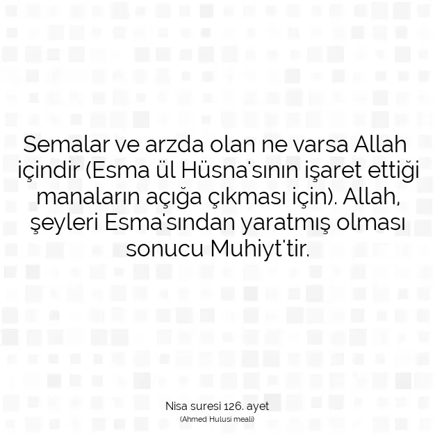 Ayetbul | Kuran Mealleri | Quran | Nisa suresi 126. ayet