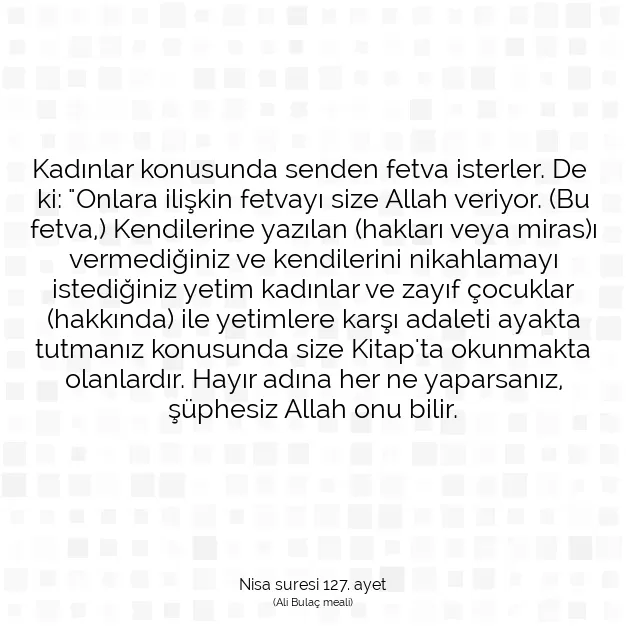 Ayetbul | Kuran Mealleri | Quran | Nisa suresi 127. ayet