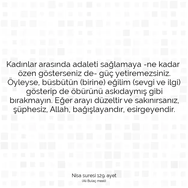 Ayetbul | Kuran Mealleri | Quran | Nisa suresi 129. ayet