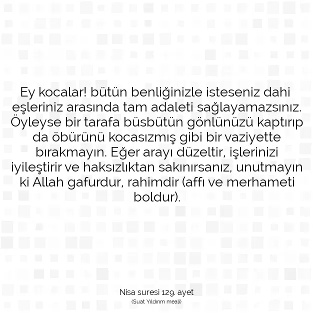 Ayetbul | Kuran Mealleri | Quran | Nisa suresi 129. ayet