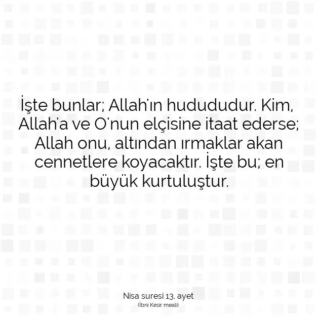 Ayetbul | Kuran Mealleri | Quran | Nisa suresi 13. ayet