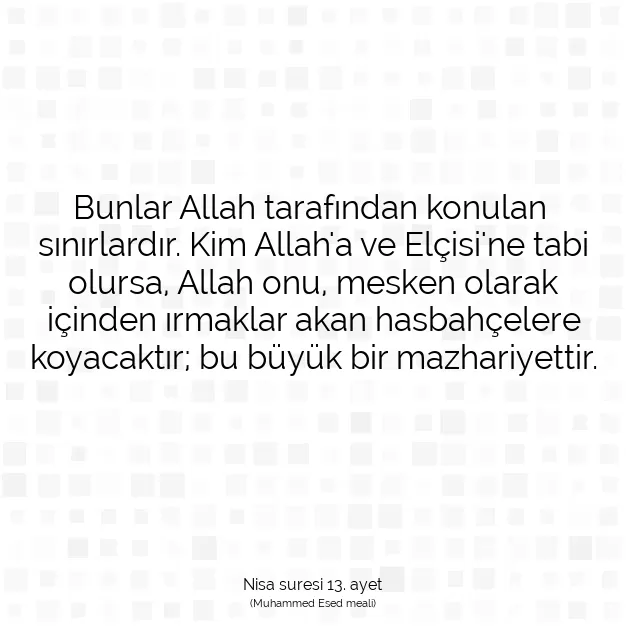 Ayetbul | Kuran Mealleri | Quran | Nisa suresi 13. ayet