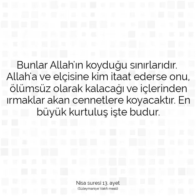 Ayetbul | Kuran Mealleri | Quran | Nisa suresi 13. ayet