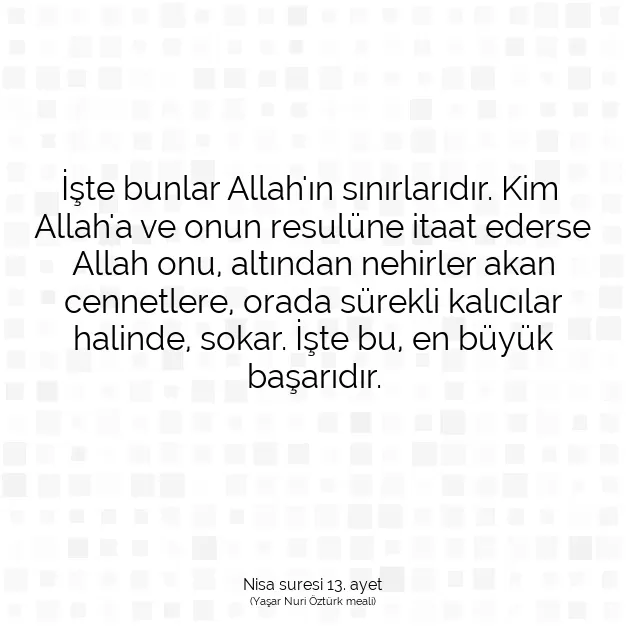 Ayetbul | Kuran Mealleri | Quran | Nisa suresi 13. ayet