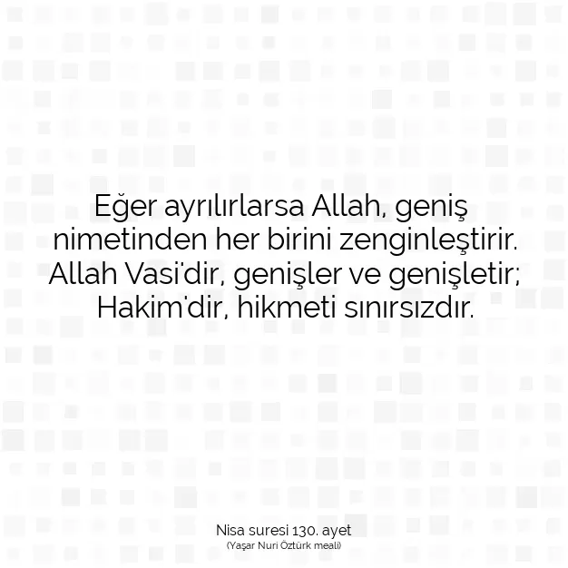 Ayetbul | Kuran Mealleri | Quran | Nisa suresi 130. ayet