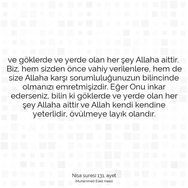 Ayetbul | Kuran Mealleri | Quran | Nisa suresi 131. ayet