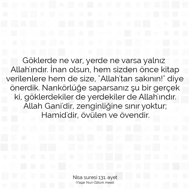 Ayetbul | Kuran Mealleri | Quran | Nisa suresi 131. ayet