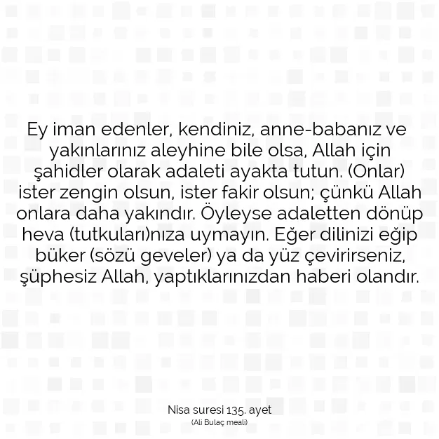 Ayetbul | Kuran Mealleri | Quran | Nisa suresi 135. ayet