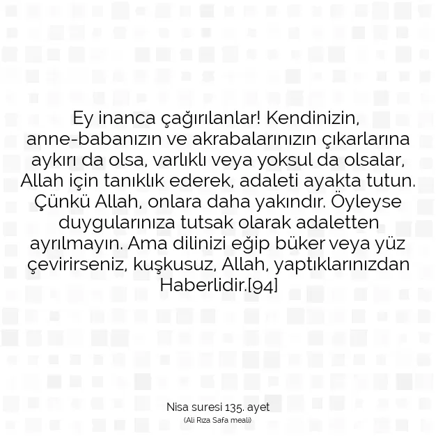 Ayetbul | Kuran Mealleri | Quran | Nisa suresi 135. ayet