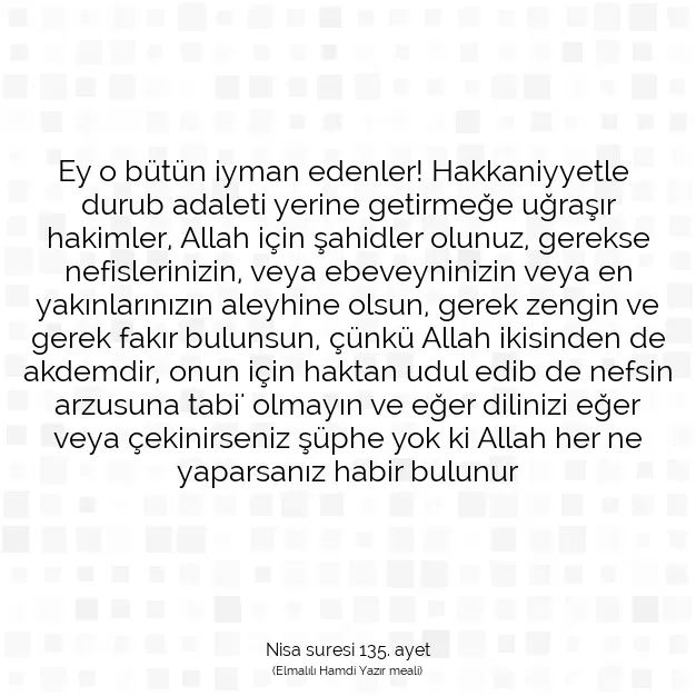 Ayetbul | Kuran Mealleri | Quran | Nisa suresi 135. ayet