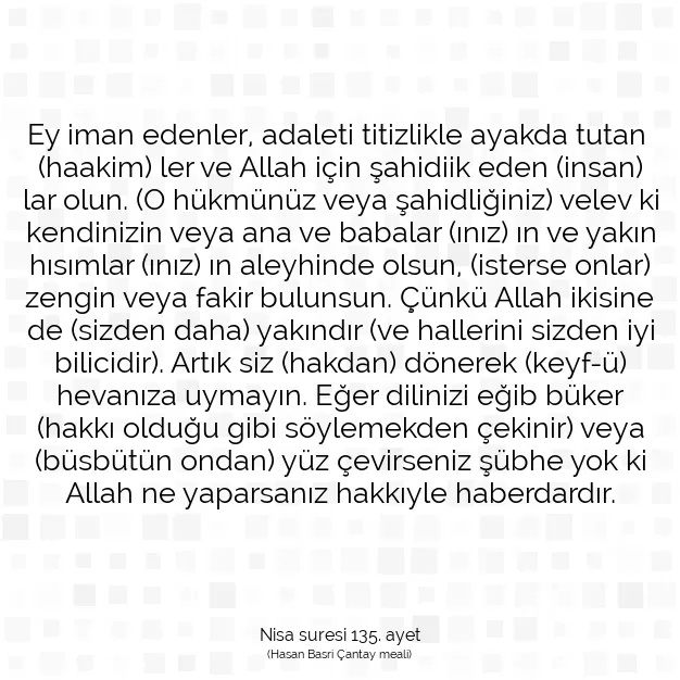 Ayetbul | Kuran Mealleri | Quran | Nisa suresi 135. ayet