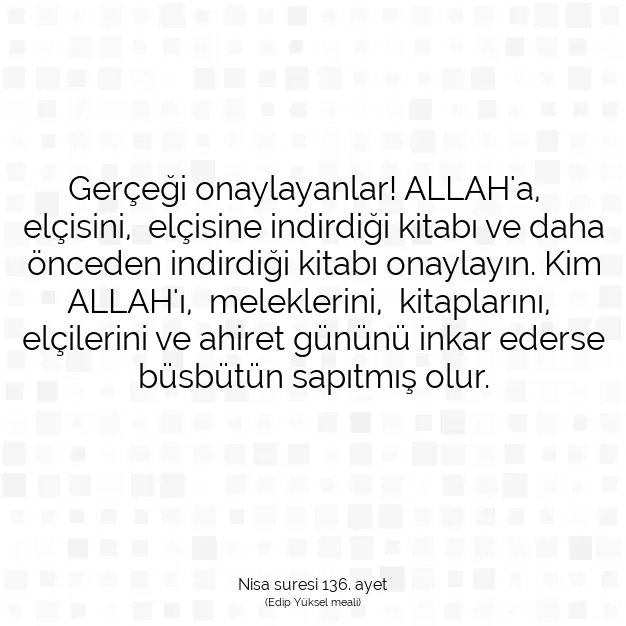 Ayetbul | Kuran Mealleri | Quran | Nisa suresi 136. ayet