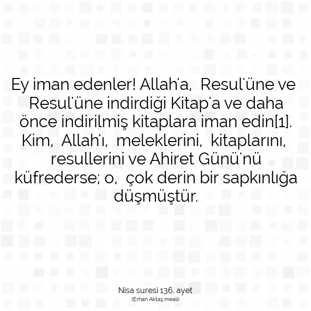 Ayetbul | Kuran Mealleri | Quran | Nisa suresi 136. ayet