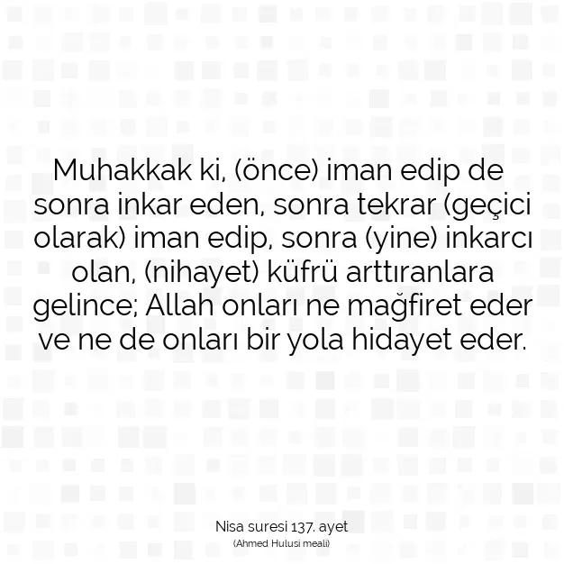 Ayetbul | Kuran Mealleri | Quran | Nisa suresi 137. ayet