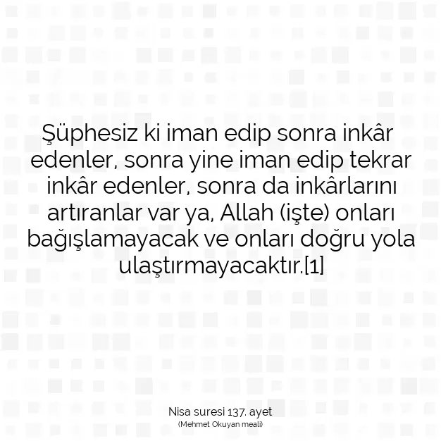 Ayetbul | Kuran Mealleri | Quran | Nisa suresi 137. ayet