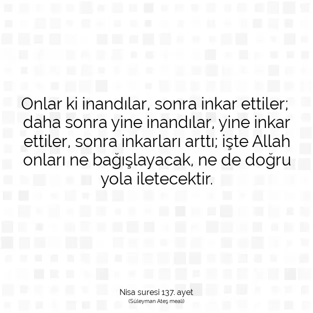 Ayetbul | Kuran Mealleri | Quran | Nisa suresi 137. ayet