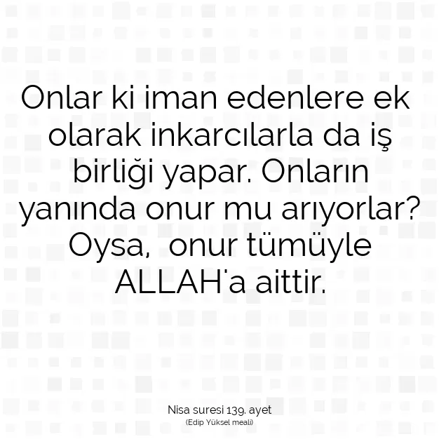 Ayetbul | Kuran Mealleri | Quran | Nisa suresi 139. ayet