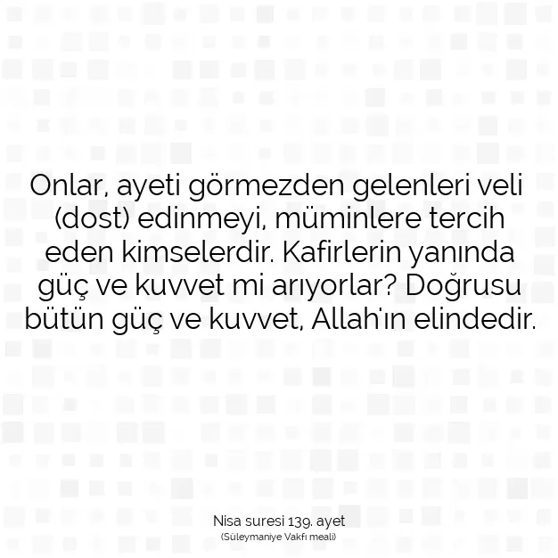 Ayetbul | Kuran Mealleri | Quran | Nisa suresi 139. ayet