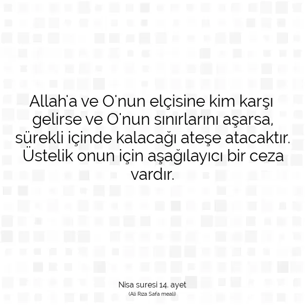 Ayetbul | Kuran Mealleri | Quran | Nisa suresi 14. ayet