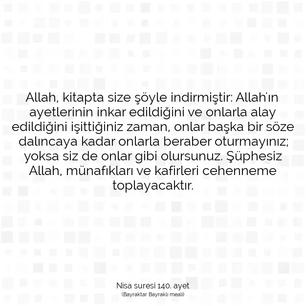 Ayetbul | Kuran Mealleri | Quran | Nisa suresi 140. ayet