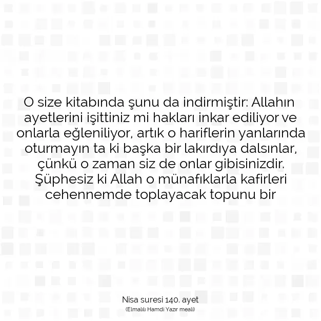 Ayetbul | Kuran Mealleri | Quran | Nisa suresi 140. ayet