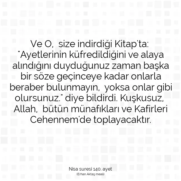 Ayetbul | Kuran Mealleri | Quran | Nisa suresi 140. ayet