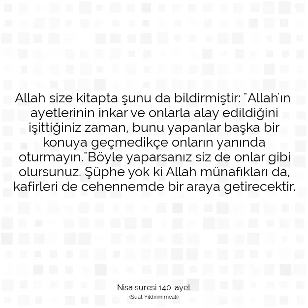 Ayetbul | Kuran Mealleri | Quran | Nisa suresi 140. ayet