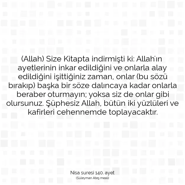 Ayetbul | Kuran Mealleri | Quran | Nisa suresi 140. ayet