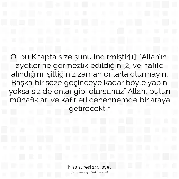 Ayetbul | Kuran Mealleri | Quran | Nisa suresi 140. ayet