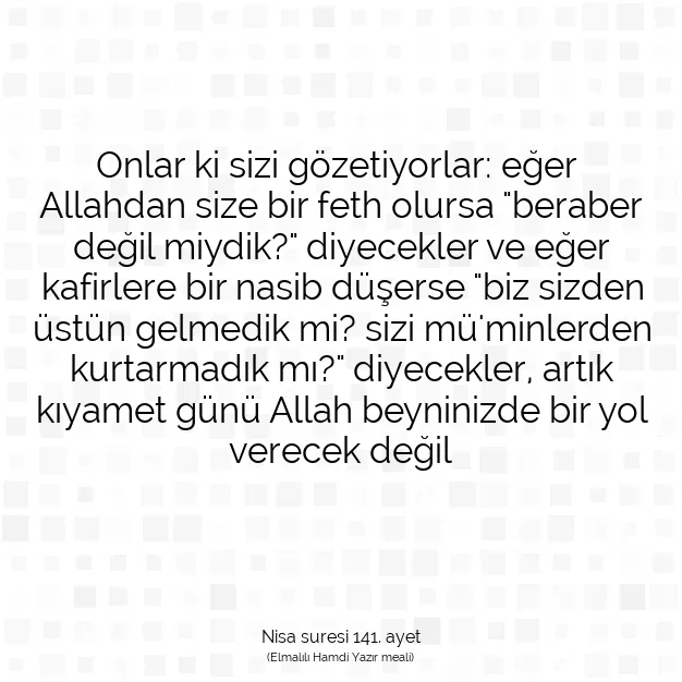 Ayetbul | Kuran Mealleri | Quran | Nisa suresi 141. ayet