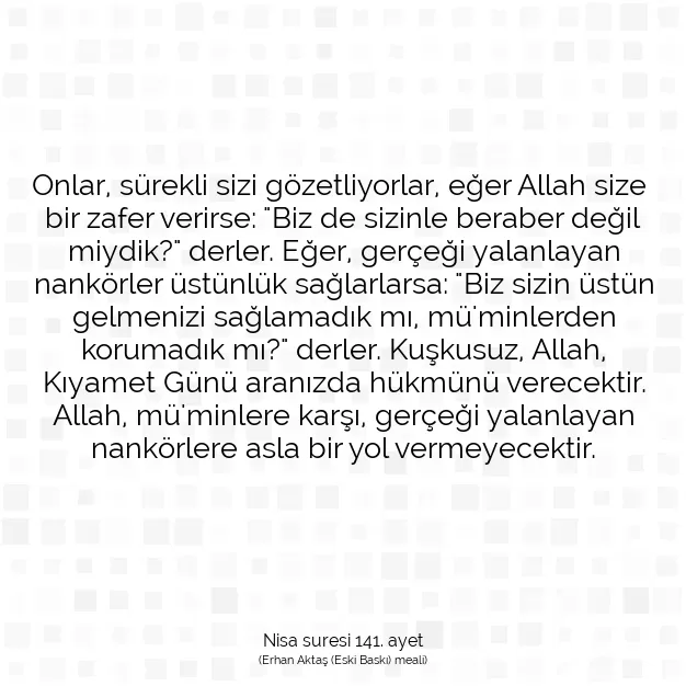 Ayetbul | Kuran Mealleri | Quran | Nisa suresi 141. ayet