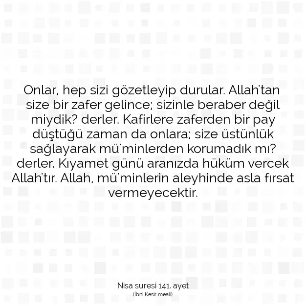 Ayetbul | Kuran Mealleri | Quran | Nisa suresi 141. ayet