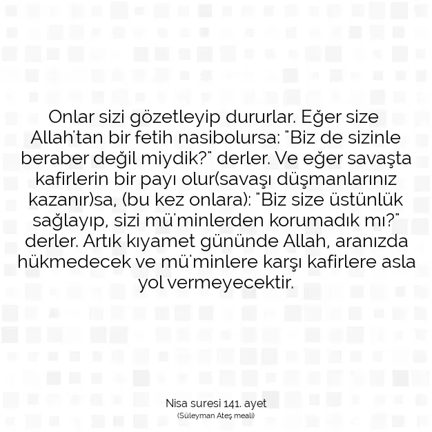 Ayetbul | Kuran Mealleri | Quran | Nisa suresi 141. ayet