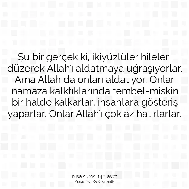 Ayetbul | Kuran Mealleri | Quran | Nisa suresi 142. ayet