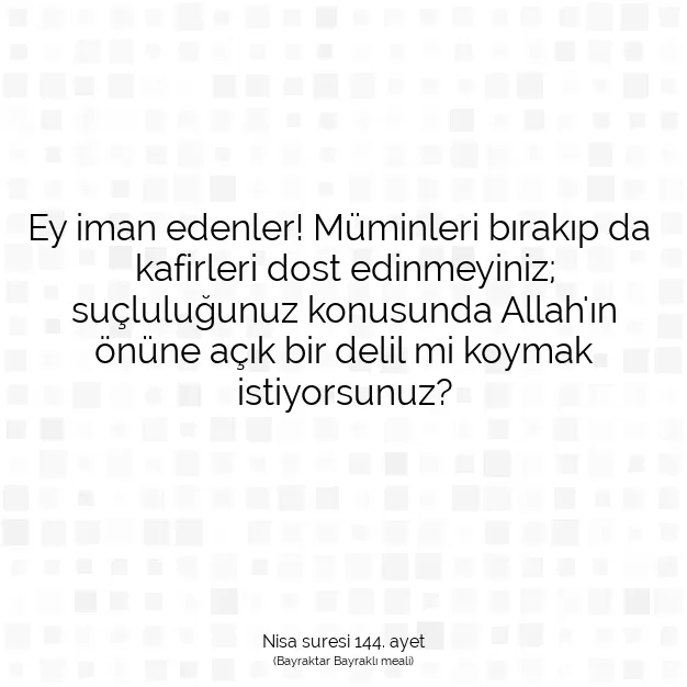 Ayetbul | Kuran Mealleri | Quran | Nisa suresi 144. ayet