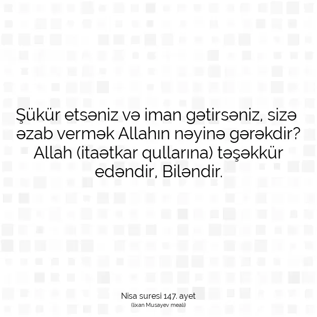 Ayetbul | Kuran Mealleri | Quran | Nisa suresi 147. ayet