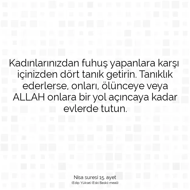 Ayetbul | Kuran Mealleri | Quran | Nisa suresi 15. ayet