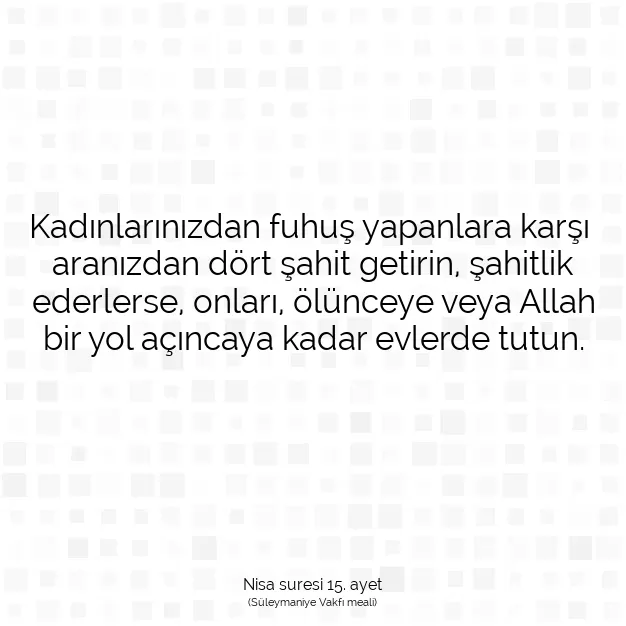 Ayetbul | Kuran Mealleri | Quran | Nisa suresi 15. ayet