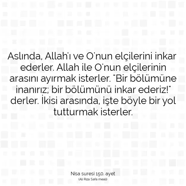 Ayetbul | Kuran Mealleri | Quran | Nisa suresi 150. ayet