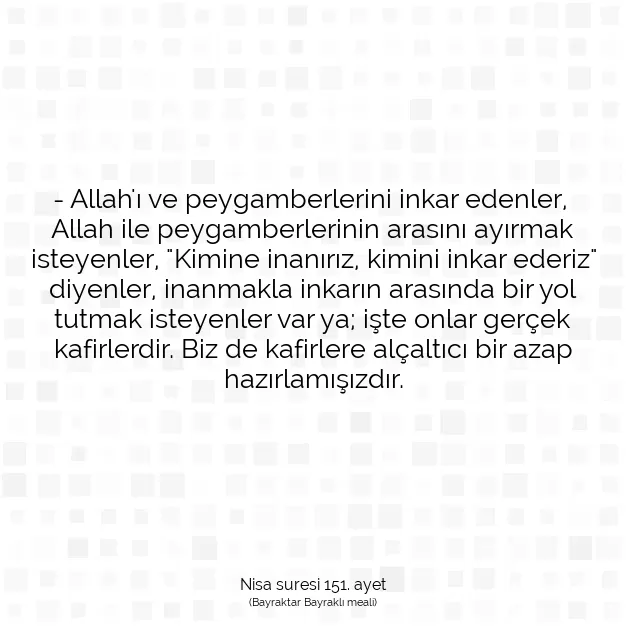 Ayetbul | Kuran Mealleri | Quran | Nisa suresi 151. ayet