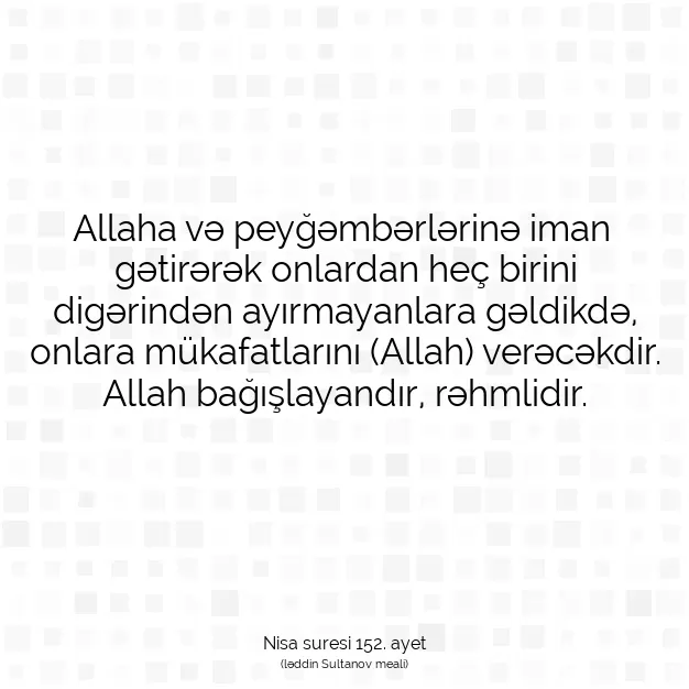 Ayetbul | Kuran Mealleri | Quran | Nisa suresi 152. ayet