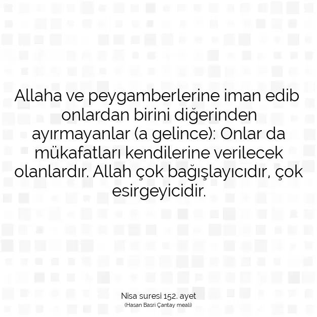 Ayetbul | Kuran Mealleri | Quran | Nisa suresi 152. ayet