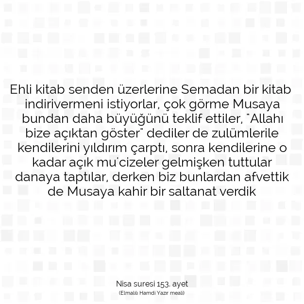 Ayetbul | Kuran Mealleri | Quran | Nisa suresi 153. ayet