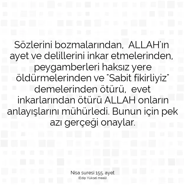 Ayetbul | Kuran Mealleri | Quran | Nisa suresi 155. ayet