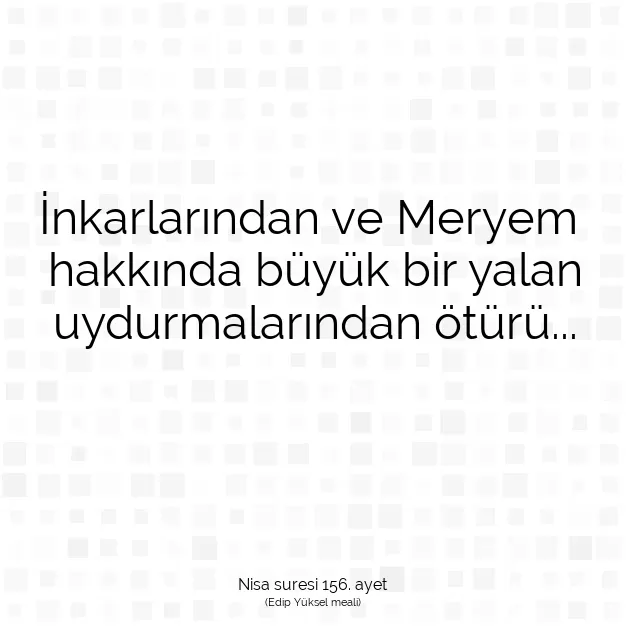 Ayetbul | Kuran Mealleri | Quran | Nisa suresi 156. ayet