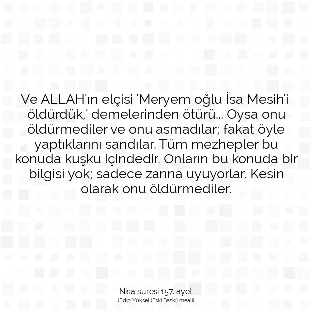 Ayetbul | Kuran Mealleri | Quran | Nisa suresi 157. ayet