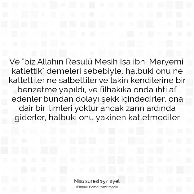 Ayetbul | Kuran Mealleri | Quran | Nisa suresi 157. ayet